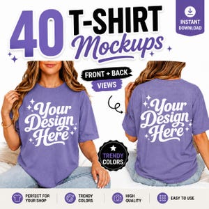 May include: A lavender t-shirt mockup with the text "Your Design Here" on the front and back. The image includes the text "40 T-Shirt Mockups", "Front + Back Views", and "Trendy Colours". There is an "Instant Download" icon.