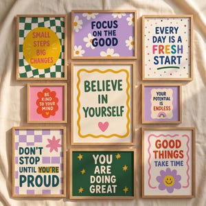 Pode incluir: Uma coleção de nove quadros de parede com citações motivacionais coloridas e designs gráficos. As impressões incluem frases como Small Steps Big Changes, Focus On The Good, Every Day Is A Fresh Start, Believe In Yourself, Be Kind To Your Mind, Your Potential Is Endless, Don't Stop Until You're Proud, You Are Doing Great e Good Things Take Time.
