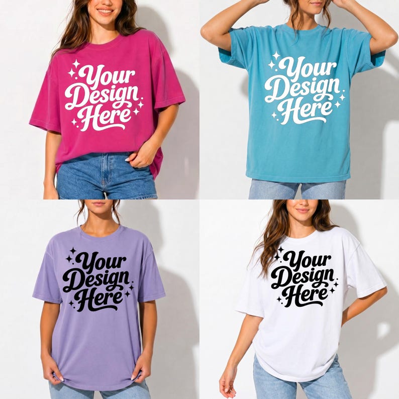 May include: Four oversized t-shirts in different colors: fuchsia, teal, lavender, and white. Each shirt has the text "Your Design Here" in a script font with star accents. The shirts are worn with blue jeans.