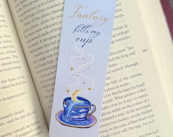 Fantasy Fills My Cup Bookmark