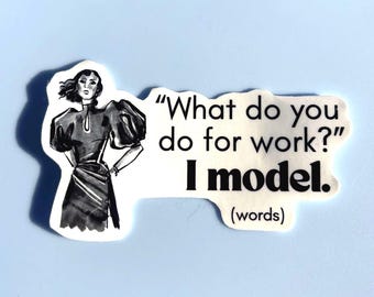 Funny SLP Sticker: "I Model" Speech Therapy Humor