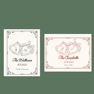 May include: Two wedding announcement cards. One card has black text and a black border, featuring two connected hearts with the names "The Wallaces" and the date "10.11.2025". The other card has red text and border, with the names "The Campbells" and the date "06.28.2025".