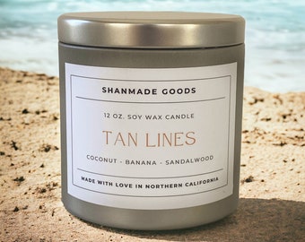 ShanMade Goods - "Tan Lines" 12 oz. Soy Wax Candle Tin. Coconut. Vanilla. Banana. Tonka Bean. Summer Candle