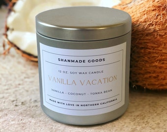 ShanMade Goods - "Vanilla Vacation" 12 oz. Soy Wax Candle Tin. Vanilla. Coconut Milk. Amaretto. Vanilla. Summer Candle