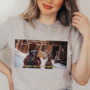 Tiny Tim Tee | Disney Christmas Sweatshirt | Disney Gifts | The Muppets | Christmas Carol | Disney World Shirt | Disneyland Shirt