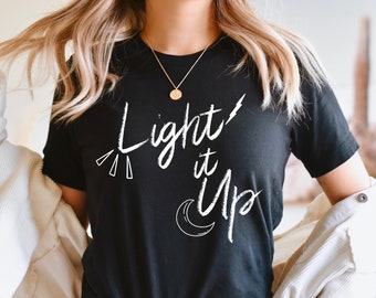 Light it Up Crescent City Shirt | Bookish Shirt | Bryce Quinlan | Bookish Gift | Sarah J Maas | Crescent City | Bookish Merch | Bookish Art