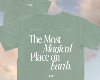 The Most Magical Place on Earth Tee | Disney Shirts | Disney World Shirt | Disney Shirt | Magic Kingdom Shirt | Disneyworld Shirts