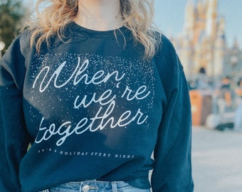 Cuando estamos juntos - Disney Christmas Sweatshirt / Disney Christmas Sweater / Frozen Sweatshirt / Olaf / Disney Christmas Shirt / Anna Elsa