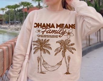 Ohana Means Family Sweatshirt
