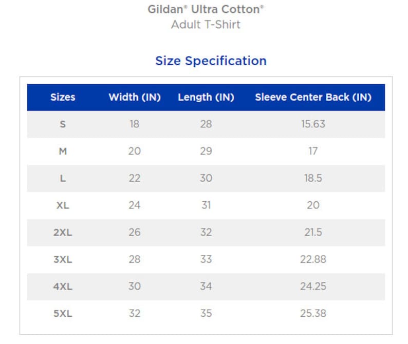 Op de afbeelding: Maattabel voor Gildan Ultra Cotton T-shirts voor volwassenen, met maten S tot en met 5XL met de bijbehorende breedte, lengte en mouwlengte in inches.