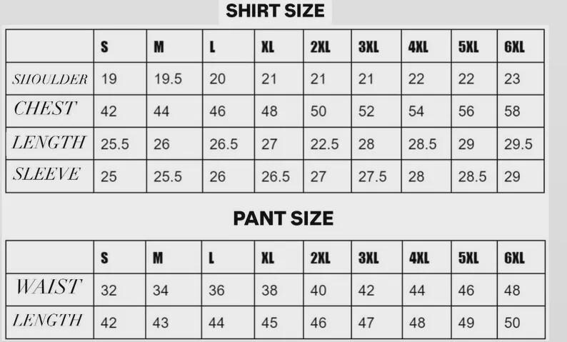 May include: A size chart for shirts and pants, with measurements in inches. The shirt size chart includes shoulder, chest, length, and sleeve measurements. The pant size chart includes waist and length measurements. Sizes range from S to 6XL.