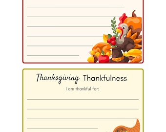 May include: Two Thanksgiving-themed cards. Each card has the text "Thanksgiving Thankfulness" and "I am thankful for:". One card features a turkey and harvest illustration, the other a cornucopia.
