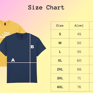 May include: A size chart for t-shirts, with measurements in centimeters. The chart includes sizes S to 4XL, with corresponding measurements for A (width) and B (length). Two t-shirts, one yellow and one navy blue, are shown in the background.