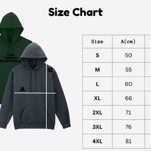 May include: A size chart for hoodies featuring a dark green hoodie with the text Your Custom Embroidery and a dark gray hoodie with white lines labeled A and B. The table lists sizes S through 4XL with corresponding measurements in centimeters.