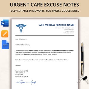 May include: A printable urgent care excuse note template with the text "URGENT CARE EXCUSE NOTES" at the top. The document includes fields for medical practice name, patient information, and dates. A black pen and paper clips are on the right.