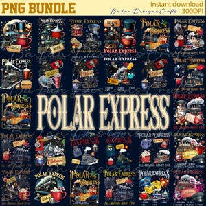 20+ The Polar Express Christmas Png Bundle, Believe Christmas, North Pole Magic Png, Vintage Christmas Png, Christmas Movie, Merry Christmas