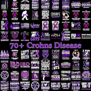 May include: A collection of purple and white graphic designs related to Crohn's Disease awareness. The designs include text such as "I Hate My Guts", "Crohn's Warrior", and awareness ribbons. The image is on a black background.