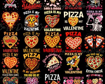 Pizza Is My Valentine Day png – Funny Food Lover-clipart, Pizza Valentine-sublimatie digitaal ontwerp