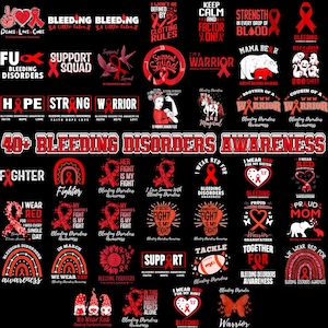 May include: A collection of graphics and text related to bleeding disorders awareness. The designs include red ribbons, text like "Support Squad," "Warrior," and "I Wear Red." The overall theme is advocacy and support.