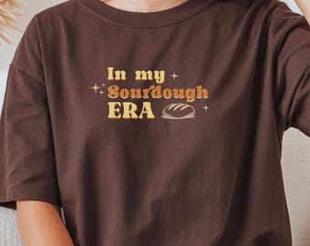 Camiseta "En mi era de masa madre", Camiseta de panadero de masa madre, Camiseta de regalo para mamá, Camiseta de repostería estilo cottagecore, Camiseta divertida de repostería, Camiseta minimalista retro de pan
