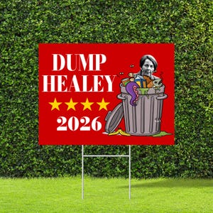 DUMP HEALEY 2026 Coroplast Yard Sign