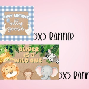 Op de afbeelding: Twee banners met tekst en illustraties. De bovenste banner zegt "Happy Birthday Silly Goose" met ganzen en een blauw geruit patroon. De onderste banner zegt "Oliver is a Wild One" met jungle dieren. De banners zijn gelabeld als 3x3 en 3x5.