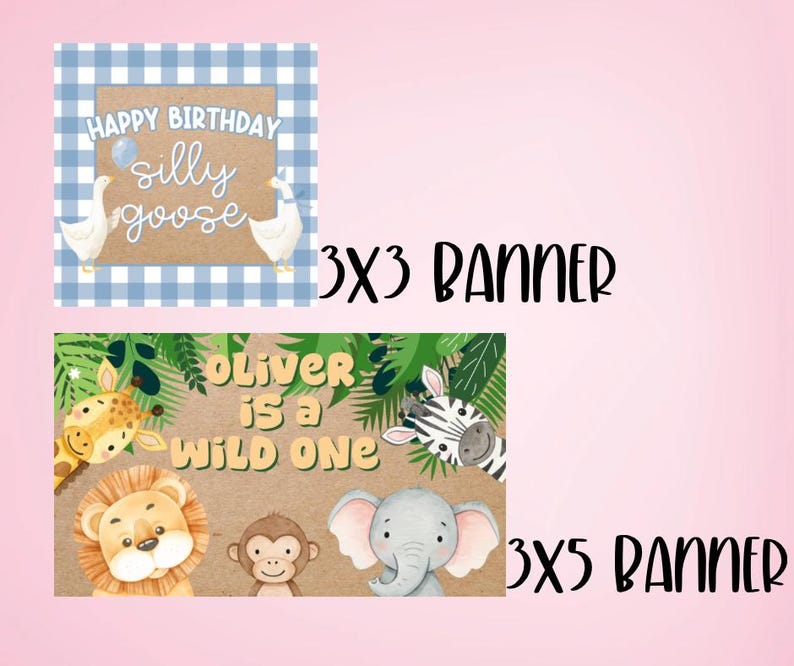 Op de afbeelding: Twee banners met tekst en illustraties. De bovenste banner zegt "Happy Birthday Silly Goose" met ganzen en een blauw geruit patroon. De onderste banner zegt "Oliver is a Wild One" met jungle dieren. De banners zijn gelabeld als 3x3 en 3x5.