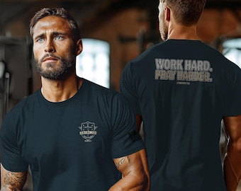 Work Hard Pray Harder T-Shirt: Christian Motivation Apparel