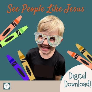May include: Paper glasses with a multi-colored scribbled pattern and the text See People Like Jesus printed on the frames. The glasses are surrounded by illustrations of orange, green, purple, yellow, and peach crayons on a dark teal background.