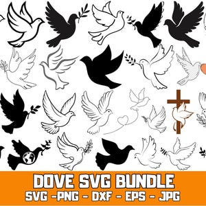 May include: A collection of dove illustrations in various styles, including silhouettes, line drawings, and doves carrying olive branches. The image includes a cross and heart designs. The text "DOVE SVG BUNDLE" is displayed in an orange banner.