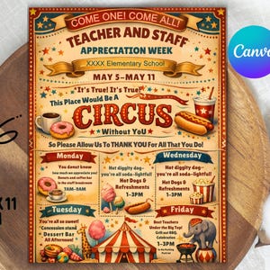 May include: A vintage-style poster for Teacher and Staff Appreciation Week, featuring a circus theme. The poster includes text, illustrations of food items, and a schedule of events. The poster measures 8.5 x 11 inches.