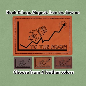 To The Moon Graph - Leather Patch  - Magnet, Hook and Loop, Iron on and Sew on