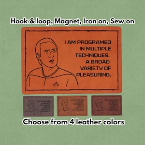 Programed in multiple techniques - Leather Meme Patch - Magnet, Hook and Loop, Iron on and Sew on