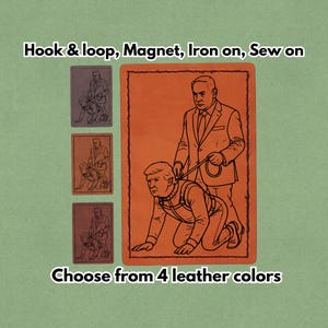 May include: Orange leather patch with a cartoon illustration of a man on a leash being led by another man in a suit. The text reads "Choose from 4 leather colors". Small patches are shown in different colors.