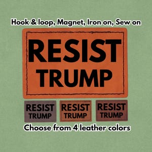 Motstå Trump - Lädermärke - Magnet, Kardborreband, Stryk-på och Sy-på
