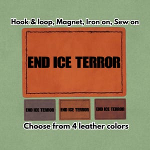 Op de afbeelding: Oranje leren patch met de tekst "END ICE TERROR" in zwart. De patch is verkrijgbaar in vier leerkleuren en kan worden bevestigd met klittenband, magneet, opstrijkbaar of op te naaien.
