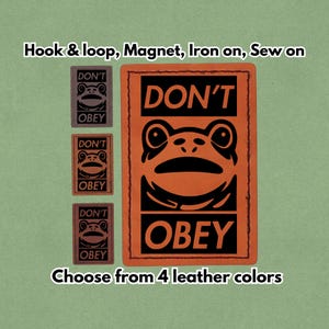 Portland Groda DON'T OBEY - Ice Out - Läderlapp - Magnet, Kardborreband, Stryk-på och Sy-på