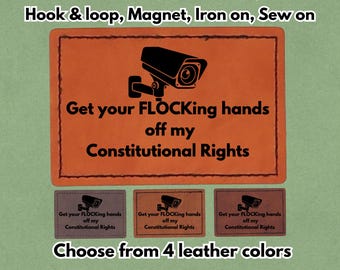 Get your FLOCKing hands off my constitutional right - PU vegan Leather Patch - Available in Magnet, Hook and Loop fastener, Iron on & Sew on