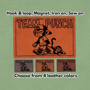 May include: Orange leather patch with the text "TEAM PUNCH" and a cartoon monkey graphic. The image also shows three smaller patches in different colors and the text "Choose from 4 leather colors."