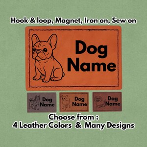 Pode incluir: Remendo de couro laranja com um contorno preto de um buldogue francês e as palavras "Dog Name". Abaixo, três remendos menores com diferentes raças de cães. O texto na parte superior diz "Hook & loop, Magnet, Iron on, Sew on."
