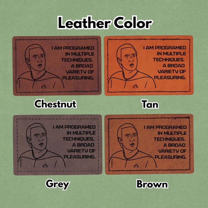 May include: Four leather patches in chestnut, tan, grey, and brown. Each patch features a line drawing of a person and the text "I AM PROGRAMED IN MULTIPLE TECHNIQUES. A BROAD VARIETY OF PLEASURING."