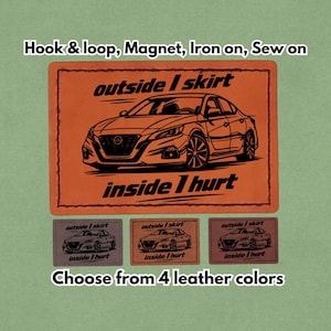 May include: An orange leather patch featuring a black car graphic and the text "outside I skirt, inside I hurt." Below are three smaller patches in different colours with the same design. The text "Choose from 4 leather colours" is also present.