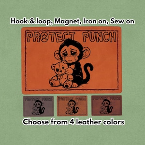 May include: Orange leather patch with the text "PROTECT PUNCH" and a crying monkey hugging a teddy bear. Below are three smaller patches in different colors. The text "Choose from 4 leather colors" is at the bottom.