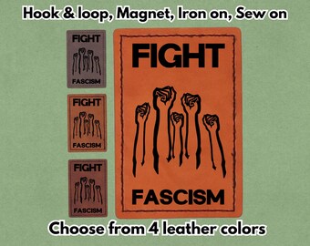 Fight Fascism Together - PU vegan Leather Patch - Available in Magnet, Hook and Loop fastener, Iron on & Sew on