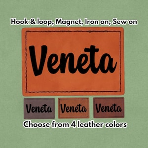 May include: Orange leather patch with the name "Veneta" in bold black script. The image also shows three smaller patches in different colors and the text "Choose from 4 leather colors". The text "Hook & loop, Magnet, Iron on, Sew on" is also present.