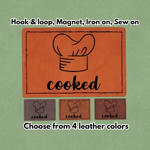 Puede incluir: Parche de cuero naranja con un diseño de gorro de chef negro y la palabra "cooked". Incluye opciones de velcro, imán, planchado o cosido. Disponible en cuatro colores de cuero.