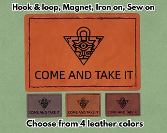 Ven y tómalo - Parche de meme de cuero - Imán, gancho y bucle, planchable y cosido