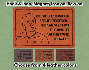 Argument can't withstand debate - PU vegan Leather Patch - Available in Magnet, Hook and Loop fastener, Iron on & Sew on