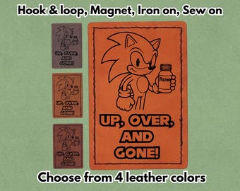 UP, OVER, and Gone - PU vegan Leather Patch - Available in Magnet, Hook and Loop fastener, Iron on & Sew on