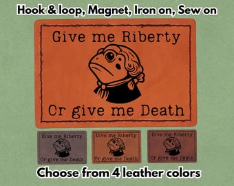 Portland Frog Give me Riberty - PU vegan Leather Patch - Available in Magnet, Hook and Loop fastener, Iron on & Sew on